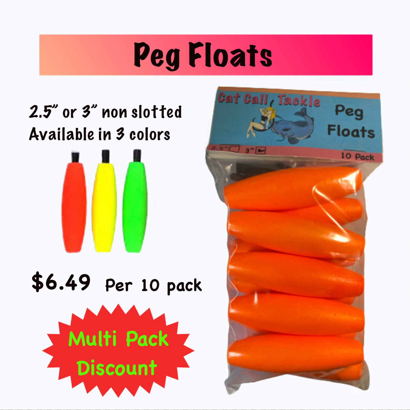 Peg Floats – Cat Call Tackle